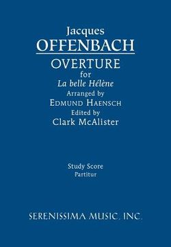 portada La belle Hélène Overture: Study score (en Inglés)