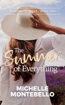 portada The Summer of Everything: Seasons of Belle: Book 1 (en Inglés)