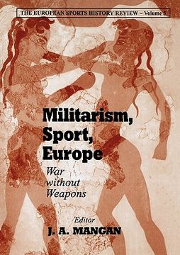 portada militarism, sport, europe: war without weapons (in English)