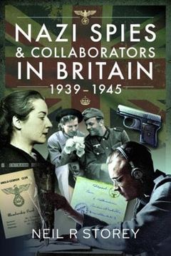 portada Nazi Spies and Collaborators in Britain, 1939-1945 (en Inglés)