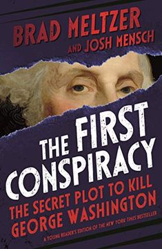 portada The First Conspiracy: The Secret Plot to Kill George Washington (in English)