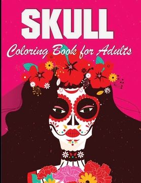 portada Skull Coloring Book: For Adults 100 Pages (en Inglés)