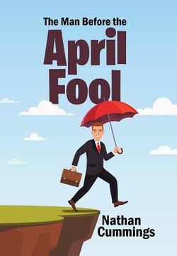 portada The Man Before the April Fool (en Inglés)