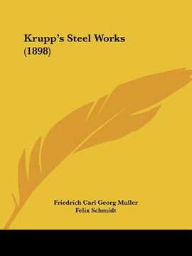 portada krupp's steel works (1898) (en Inglés)