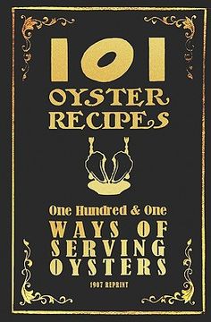 portada 101 oyster recipes - 1907 reprint