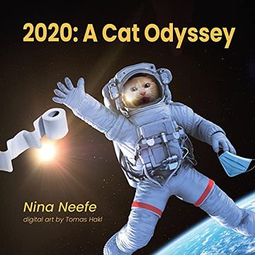 portada 2020: A cat Odyssey: A Whimsical Journey Through a Pandemic Year (Nina'S cat Tales) 