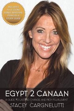 portada Egypt 2 Canaan: A Guide to Lasting Change and Rich Fulfillment (en Inglés)