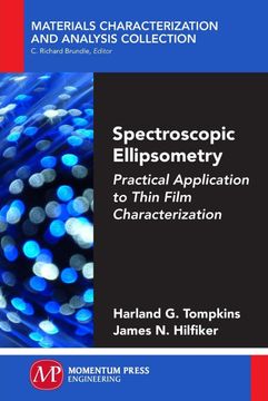 portada Spectroscopic Ellipsometry: Practical Application to Thin Film Characterization (Materials Characterization and Analysis Collection) 