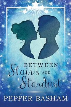 portada Between Stairs and Stardust (in English)