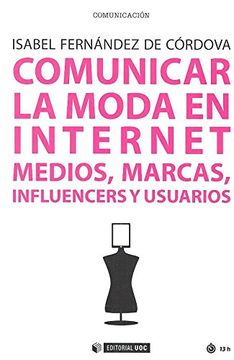 portada Comunicar la Moda en Internet: Medios, Marcas, Influencers y Usuarios (in Spanish)