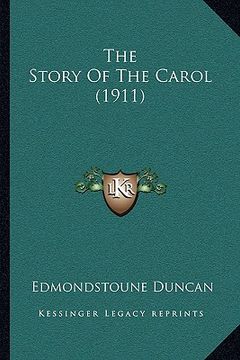 portada the story of the carol (1911) (en Inglés)