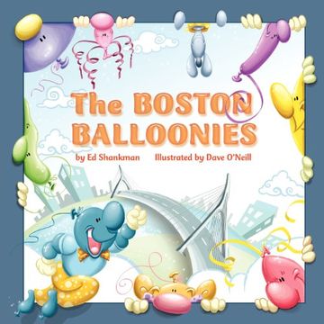 portada The Boston Balloonies (Shankman & O'neill) (in English)