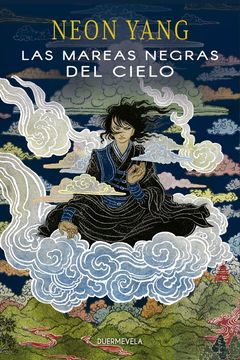 Las Mareas Negras del Cielo (in Spanish)