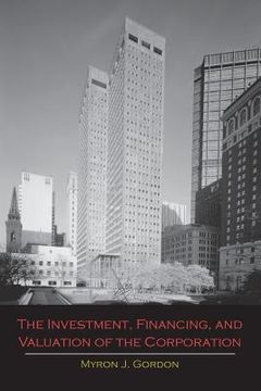 portada The Investment, Financing, and Valuation of the Corporation (in English)