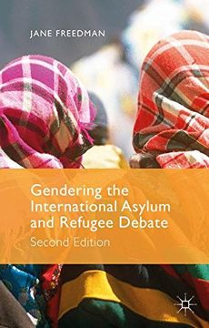 portada Gendering the International Asylum and Refugee Debate: Second Edition (in English)