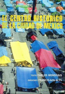 portada El centro historico de la ciudad de Mexico (in Spanish)
