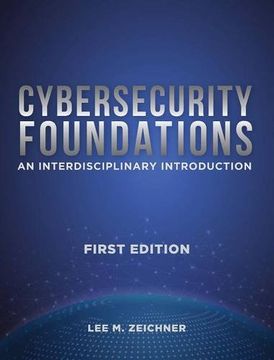 portada Cybersecurity Foundations: An Interdisciplinary Introduction (in English)