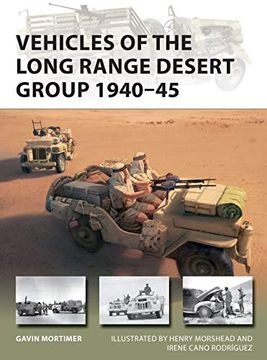 portada Vehicles of the Long Range Desert Group 1940–45 (New Vanguard) (en Inglés)