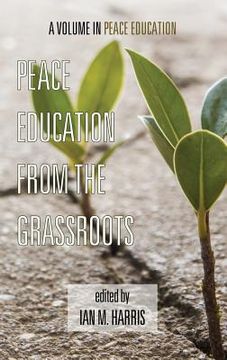 portada Peace Education from the Grassroots (Hc) (en Inglés)