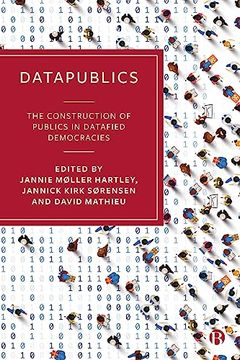 portada Datapublics: The Construction of Publics in Datafied Democracies (in English)
