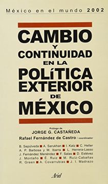 portada CAMBIO Y CONTINUIDAD EN LA POLITICA EXTERIOR DE MEXICO