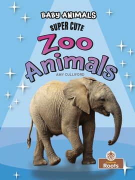 portada Super Cute Zoo Animals (en Inglés)