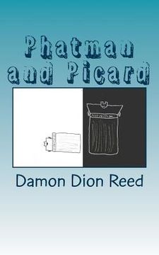 portada Phatman and Picard: The Pastiche Glimmer (en Inglés)