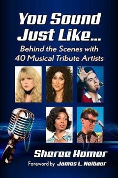 portada You Sound Just Like…: Behind the Scenes With 40 Musical Tribute Artists 