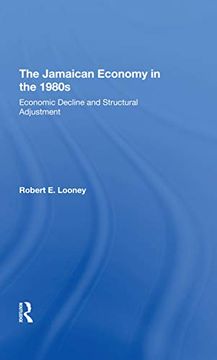 portada The Jamaican Economy in the 1980S: Economic Decline and Structural Adjustment (en Inglés)