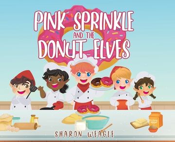 portada Pink Sprinkle and the Donut Elves (en Inglés)
