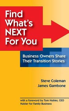 portada Find What's Next For You?: Business Owners Share Their Transition Stories (in English)