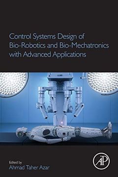 portada Control Systems Design of Bio-Robotics and Bio-Mechatronics With Advanced Applications (in English)