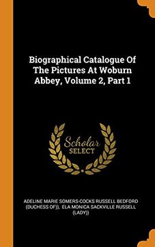 portada Biographical Catalogue of the Pictures at Woburn Abbey, Volume 2, Part 1 