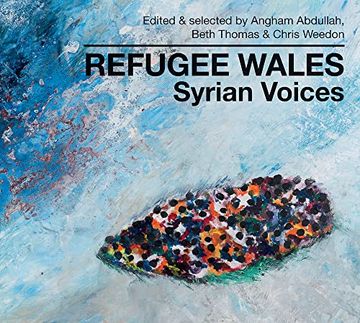 portada Refugee Wales: Syrian Voices (en Inglés)