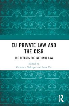 portada Eu Private law and the Cisg: The Effects for National law