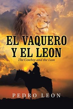 portada El Vaquero Y El Leon: The Cowboy and the Lion