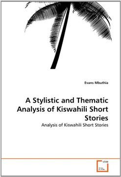 portada a stylistic and thematic analysis of kiswahili short stories (en Inglés)