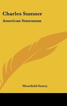 portada charles sumner: american statesman (in English)