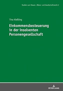 portada Einkommensbesteuerung in der Insolventen Personengesellschaft (Studien zum Steuer-, Bilanz- und Gesellschaftsrecht) (in German)