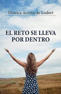 portada El Reto se Lleva por Dentro (Spanish Edition)
