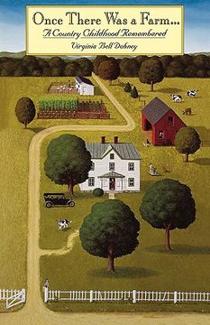 portada once there was a farm: a country childhood remembered (in English)