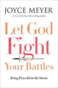 portada Let God Fight Your Battles: Being Peaceful in the Storm (in English)