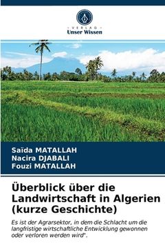 portada Überblick über die Landwirtschaft in Algerien (kurze Geschichte) (en Alemán)