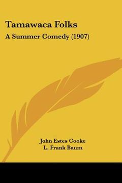 portada tamawaca folks: a summer comedy (1907)