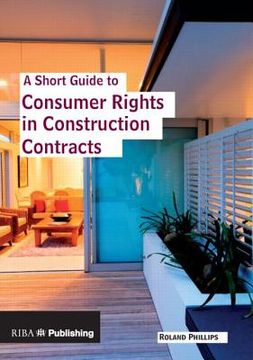 portada A Short Guide to Consumer Rights in Construction Contracts