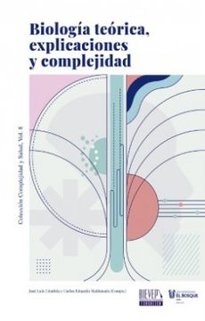 portada Biologia Teorica Explicaciones y Complejidad v 8