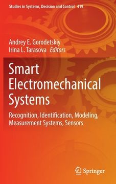 portada Smart Electromechanical Systems: Recognition, Identification, Modeling, Measurement Systems, Sensors (en Inglés)