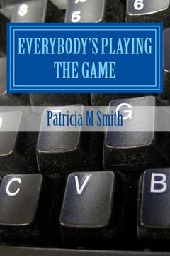 portada Everybody's Playing the Game (en Inglés)