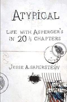 portada Atypical: Life With Asperger's in 20 1 (en Inglés)