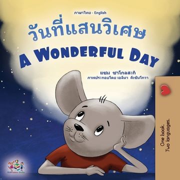 portada A Wonderful Day (Thai English Bilingual Book for Kids) (en Tailandia)